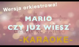 Podkład "Mario, czy Ty wiesz?": Gdzie znaleźć i jak wybrać najlepszy?