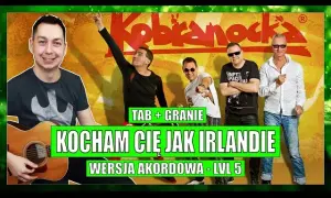 Jak zagrać kocham cię jak Irlandię - akordy na gitarę i ukulele