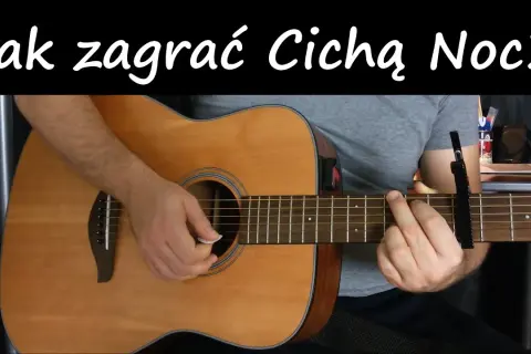 Jak zagrać kolędy na gitarze - proste akordy dla każdego początkującego