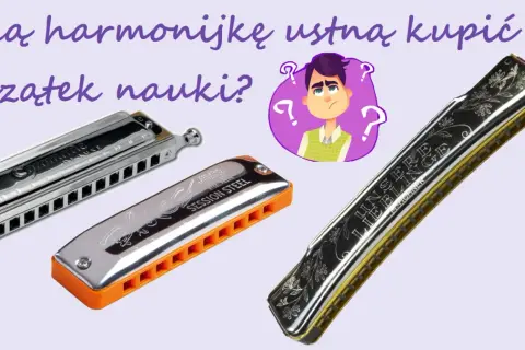 Trzy harmonijki ustne: chromatyczna, diatoniczna i ozdobna. Jak grać na harmonijce? Wybierz swoją pierwszą!