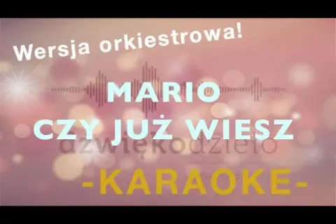 Podkład "Mario, czy Ty wiesz?": Gdzie znaleźć i jak wybrać najlepszy?