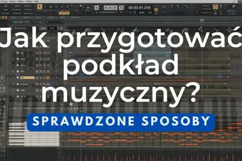 Jak znaleźć podkład muzyczny idealny do Twojego projektu bez problemów