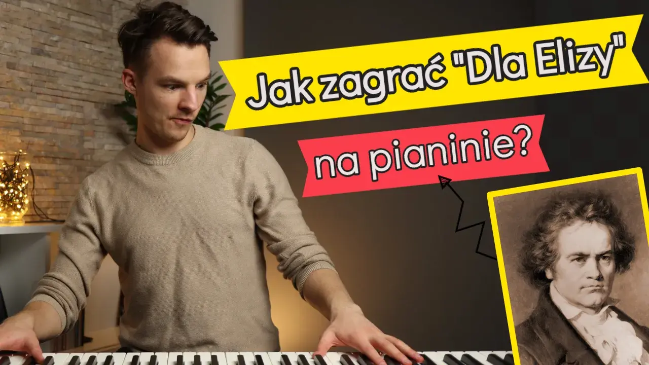 Jak zagrać na pianinie dla Elizy - proste kroki dla początkujących