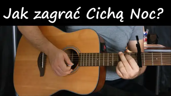 Jak zagrać na gitarze cicha noc - proste akordy na święta